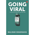 Going Viral: Making of Covaxin
