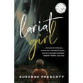 Lariat Girl: A psychological action thriller with a harrowing kidnapping premise