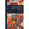 Grammatik Der Portugiesischen Sprache