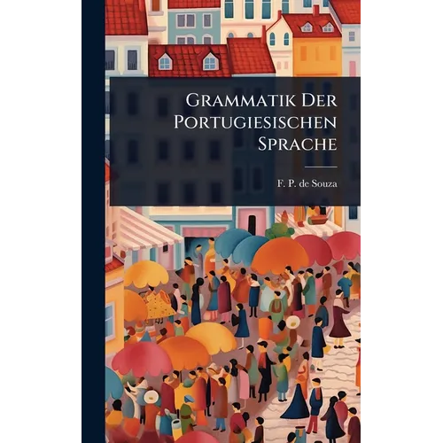 Grammatik Der Portugiesischen Sprache