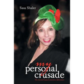 My Personal Crusade: The Second Lana Lemontree Adventure