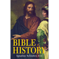 Bible History: Of the Old and New Testaments