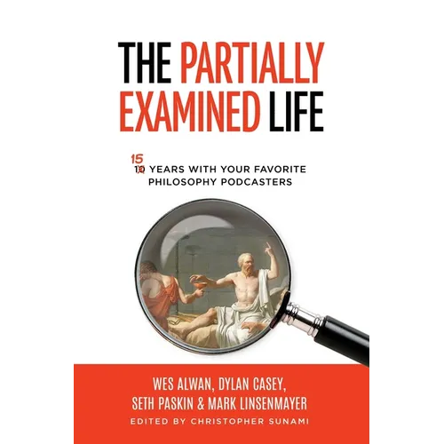 The Partially Examined Life