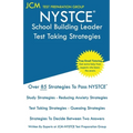 NYSTCE School Building Leader - Test Taking Strategies: NYSTCE SBL 107 - SBL 108 Exam- Free Online Tutoring - New 2020 Edition - The latest strategies