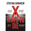 X Ways to Die