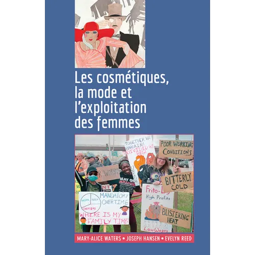 Les Cosmétiques, La Mode Et l'Exploitation Des Femmes