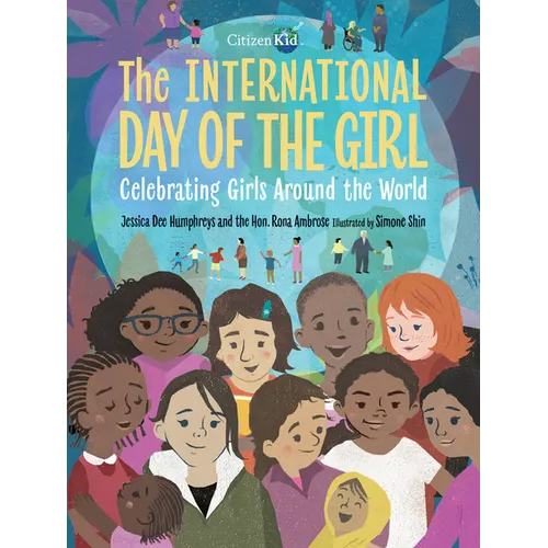 The International Day of the Girl: Celebrating Girls Around the World
