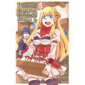 Banished from the Hero's Party, I Decided to Live a Quiet Life in the Countryside, Vol. 5 (Manga)