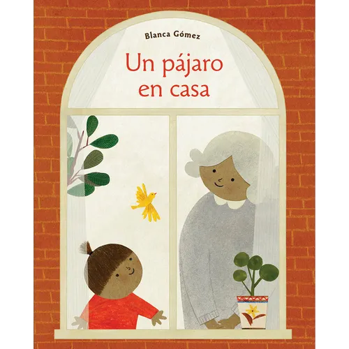 Un Pájaro en Casa = Bird House