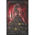 Of Thorns and Beauty