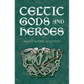 Celtic Gods and Heroes