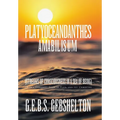 Platyoceandanthes amabilisum (Streams of Consciousness in a Sea of Being): Or In a Constant State of Flux, and yet Unmoving