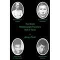 The World Middleweight Punchers Hall of Fame