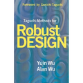 Taguchi Methods for Robust Design