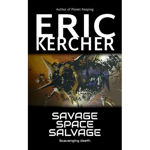 Savage Space Salvage