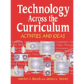 Technology Across the Curriculum: Activities and Ideas