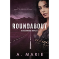 Roundabout: A Creekwood Novella