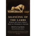 Silencing of the Lambs: Wokeism and Cancel Culture's Attack on Christianity in Australia