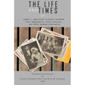 The Life and Times of Henry J. and Elsie Flusche Fuhrman: Their Biographies, Family Records, and Other Related Information