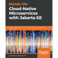 Hands-On Cloud-Native Microservices with Jakarta EE