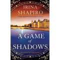 A Game of Shadows: A totally unforgettable historical time-travel novel