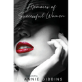 Memoirs of Successful Women: A collection of stories from women who have lived, breathed, and elevated their brand