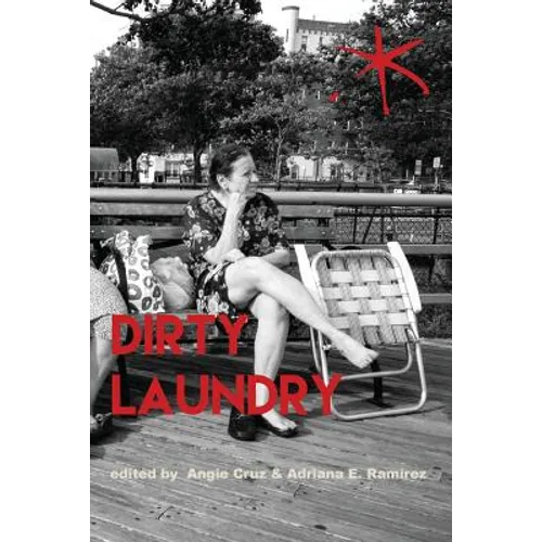 Dirty Laundry: An Aster(ix) Anthology, Fall 2017