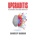 Upgraditis: An antidote for herd mentality