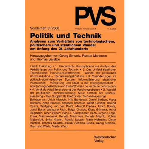 Politik Und Technik: Analysen Zum Verhältnis Von Technologischem, Politischem Und Staatlichem Wandel Am Anfang Des 21. Jahrhunderts