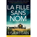 La Fille sans nom: Un thriller mystérieux au suspense haletant