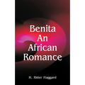 Benita: An African Romance