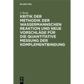 Kritik Der Methodik Der Wassermannschen Reaktion Und Neue Vorschläge Für Die Quantitative Messung Der Komplementbindung