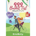 999 Bucket List Ideas for Couples: Fun & Romantic Things To Do With Your Boo