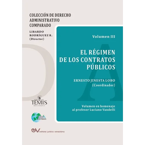 El Régimen de Los Contratos Públicos