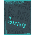 Dbu Bauband 4: Wohnquartier in Holz: Mustersiedlung in München