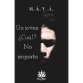 Un Joven ¿Cuál? No Importa