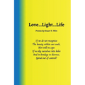 Love ... Light ... Life