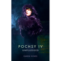 Pochsy IV: Unplugged