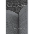 Trust the Text: Language, Corpus and Discourse