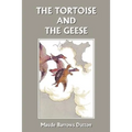 The Tortoise and the Geese and Other Fables of Bidpai (Yesterday's Classics)