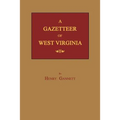 A Gazetteer of West Virginia