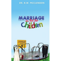 Marriage is Not for Children