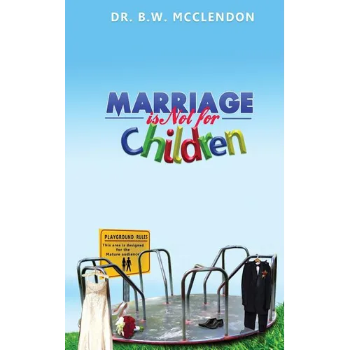 Marriage is Not for Children