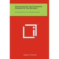 Education Of The Founding Fathers Of The Republic: Scholasticism In The Colonial Colleges