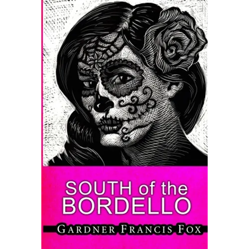 Lady from L.U.S.T. #8 - South of the Bordello