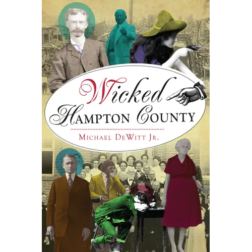Wicked Hampton County