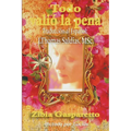 Todo Valió la Pena