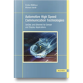 Automotive High Speed Communication Technologies: Serdes and Ethernet for Sensor and Display Applications