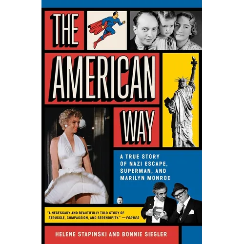 The American Way: A True Story of Nazi Escape, Superman, and Marilyn Monroe - Paperback