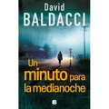 Un Minuto Para La Medianoche / A Minute to Midnight